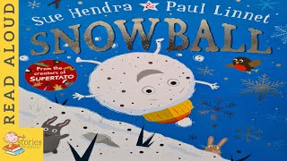 Snowball | READ ALOUD | Storytime for kids