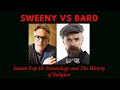 Sweeny vs Bard Season 2 Ep. 10:  Eventology and the History of Religion
