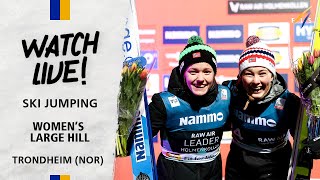 FIS Ski Jumping - Watch LIVE World Cup Women's Large Hill Trondheim 2024