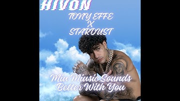 Tony Effe vs Stardust - MIU MIUsic Sounds Better With You (Hivon Mashup)