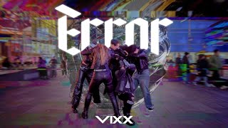 [KPOP IN PUBLIC NYC - TIMES SQUARE] VIXX (빅스) - ERROR Dance Cover