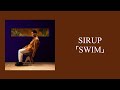 SIRUP - 「SWIM」 [원문/ 발음/ 한국어 번역]