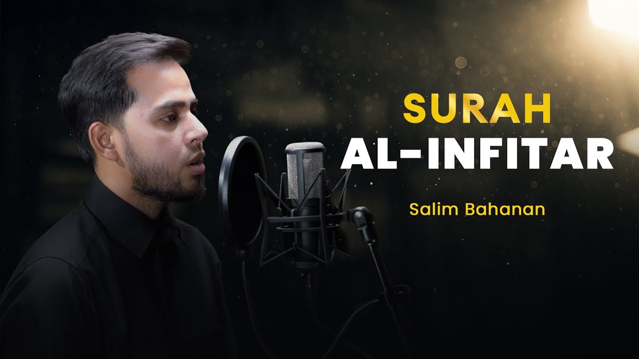 Salim Bahanan | Surah Al-Infitar