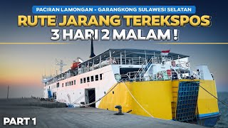 RUTE JARANG TER-EKSPOSE‼️ 3 Hari 2 Malam Naik Kapal Paciran Jawa Timur - Garongkong Sulawesi Selatan