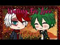 [My Hero Academia] Waiting For love GLMV {TodoDeku}