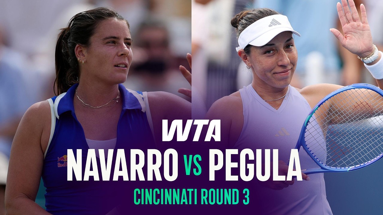 Emma Navarro vs. Jessica Pegula | 2026 Cincinnati Round 3 | WTA Match Highlights