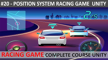Positioning System Unity Car Racing Game #20 | Car Racing Game Complete Course Unity 3d