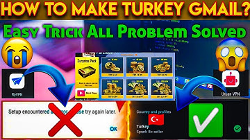 How To Create Turkey Gmail In 5 Minute|🔥|How To Verify Turkey Gmail|Setup Encountered An Error Fix|😍