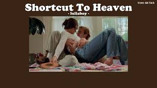 [THAISUB] Shortcut To Heaven - lullaboy