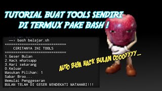 CARA BUAT SCRIPT TOOLS SENDIRI DI TERMUX ‼️