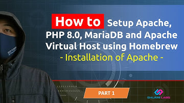 How to Setup Apache, PHP 8.0, MariaDB and Apache Virtual Host using Homebrew Part 1 - Apache