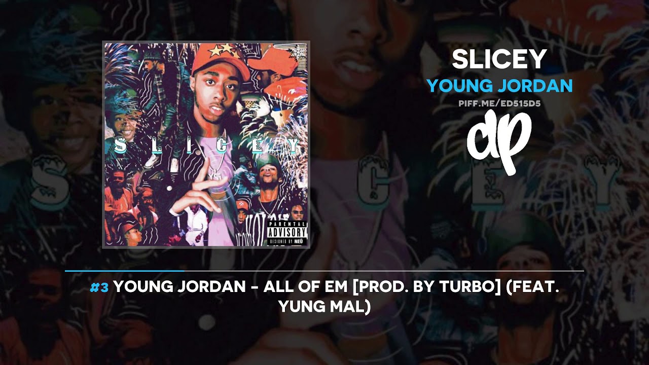 Young Jordan - Slicey (FULL MIXTAPE)