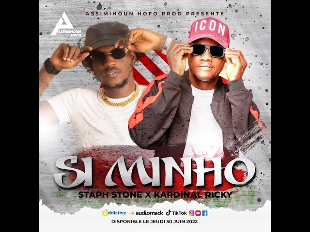 ASSIMIHOUN HOFO - SI MINHO FEAT KARDINAL RICKY class=