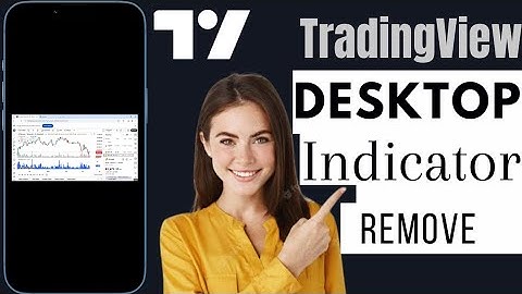 How To Remove Indicator In TradingView Desktop | Delete Indicator In TradingView