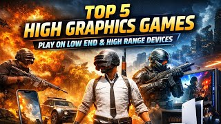 Top 5 Secret High Graphics Android Games For Low End Devices 2026 🔥