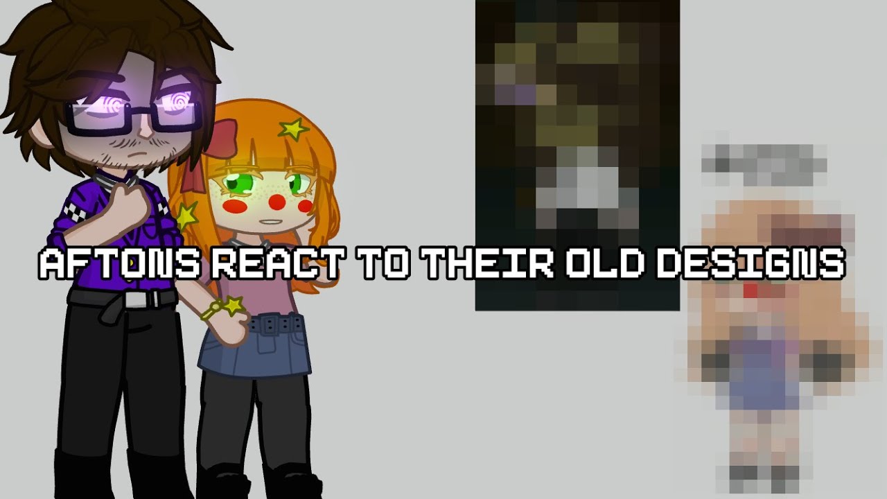 Aftons react to their old designs. - YouTube