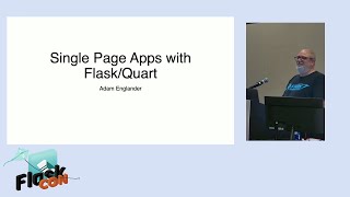 Building Single Page Apps w/Flask - Adam Englander