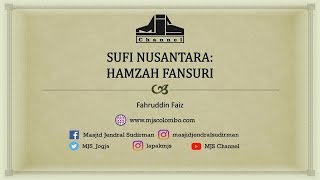 Ngaji Filsafat 137 : Sufi Nusantara - Hamzah Fansuri