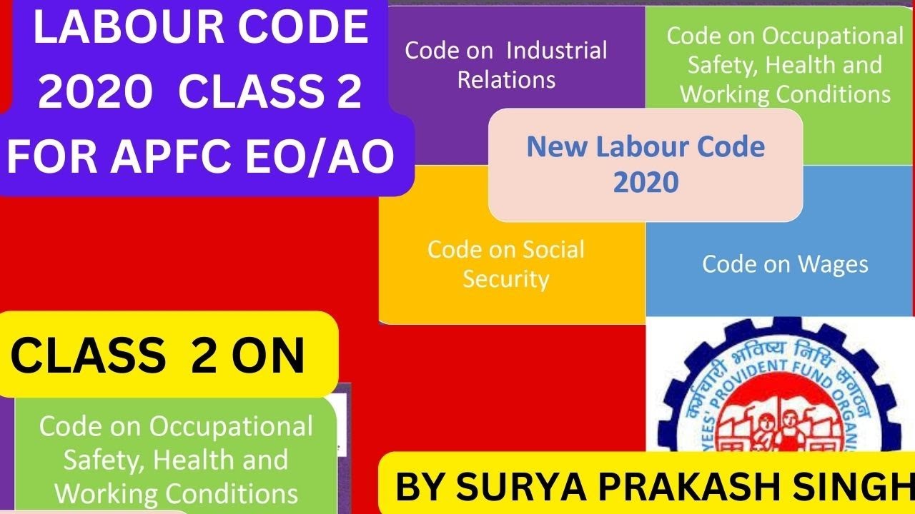 LABOUR CODE 2020 COMPARE WITH PREVIOUS ACT CLASS-2 FOR UPSC EPFO APFC ...