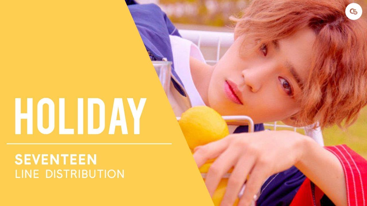SEVENTEEN (세븐틴) Holiday // Line Distribution