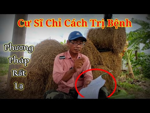 Cư Sĩ Lạ Hướng dẫn trị bệnh lạ