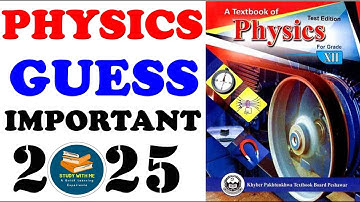 Class 12 Physics Guess Paper 2025 | Federal Board | KPK Board | Important Long and Short Question