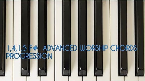 1-4-1-5 F# GEAVANCEERDE AANBIDDINGSKOORDENPROGRESSIEF/ PIANO-TUTORIAL