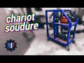 Je fabrique un CHARIOT pour POSTE A SOUDER ! Soudure Acier MIG