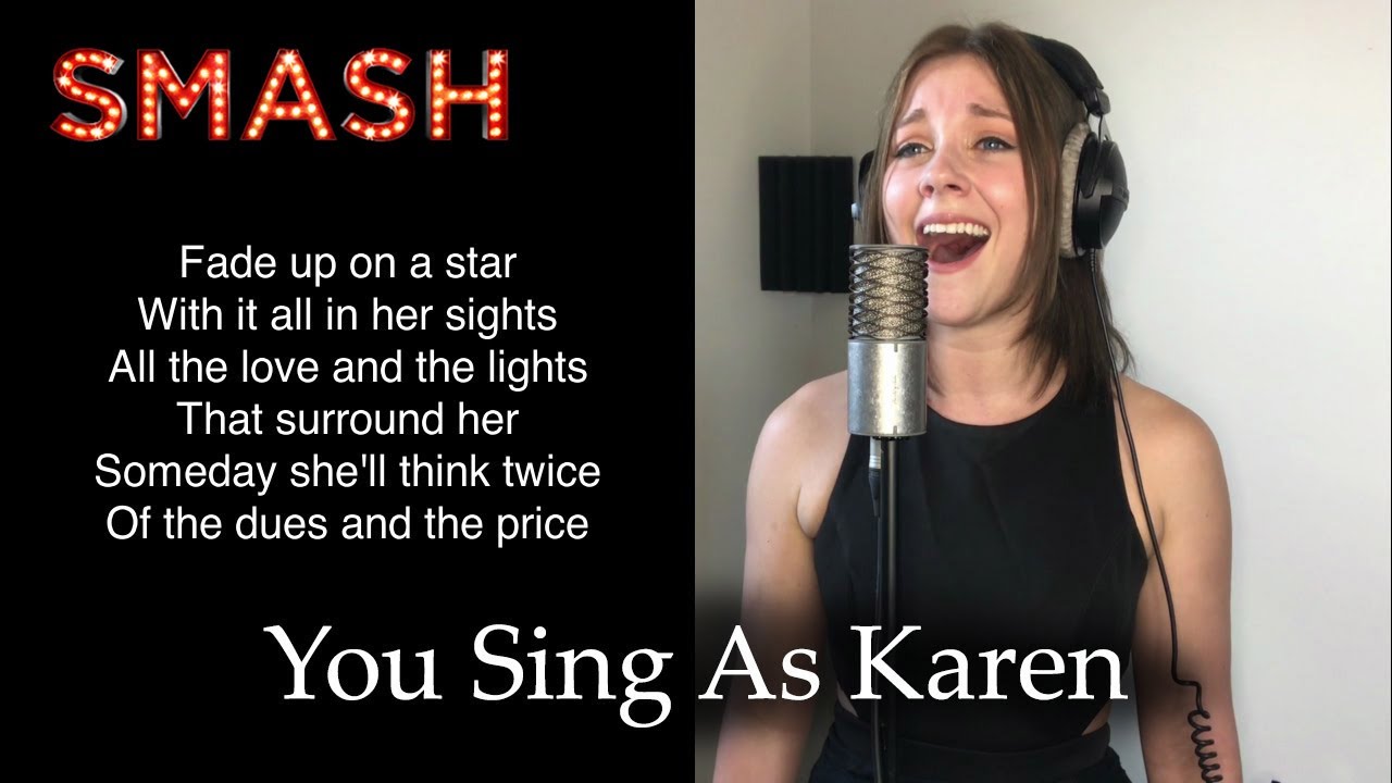 Smash - Let Me Be Your Star - Sing With Me: You Sing Karen Smash - Let Me Be Your Star - Sing With Me: You Sing Karen