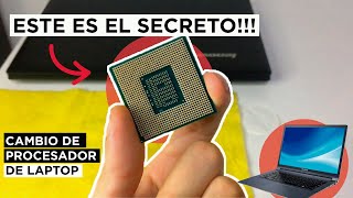 Cambiarle el procesador a tu Laptop, todo lo que debes saber + procesadores compatibles