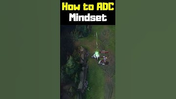 How to ADC Mindset - League of Legends #shorts