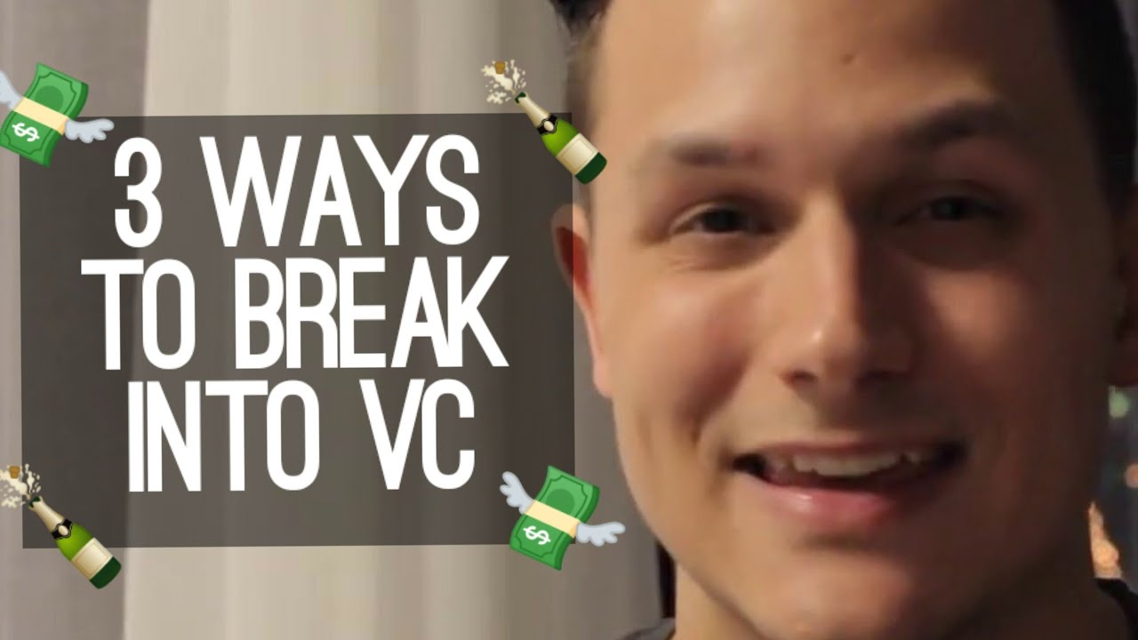 New Update 3 ways to break into venture capital as a graduate
