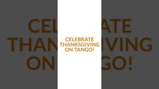 Happy Thanksgiving from Tango!