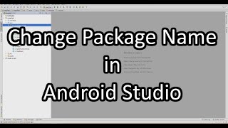 Change Android Bundle Id | Package Name | Android Studio