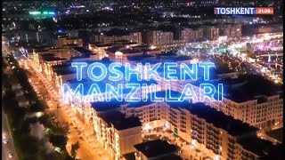 TOSHKENT MANZILLARI 15 05 2024