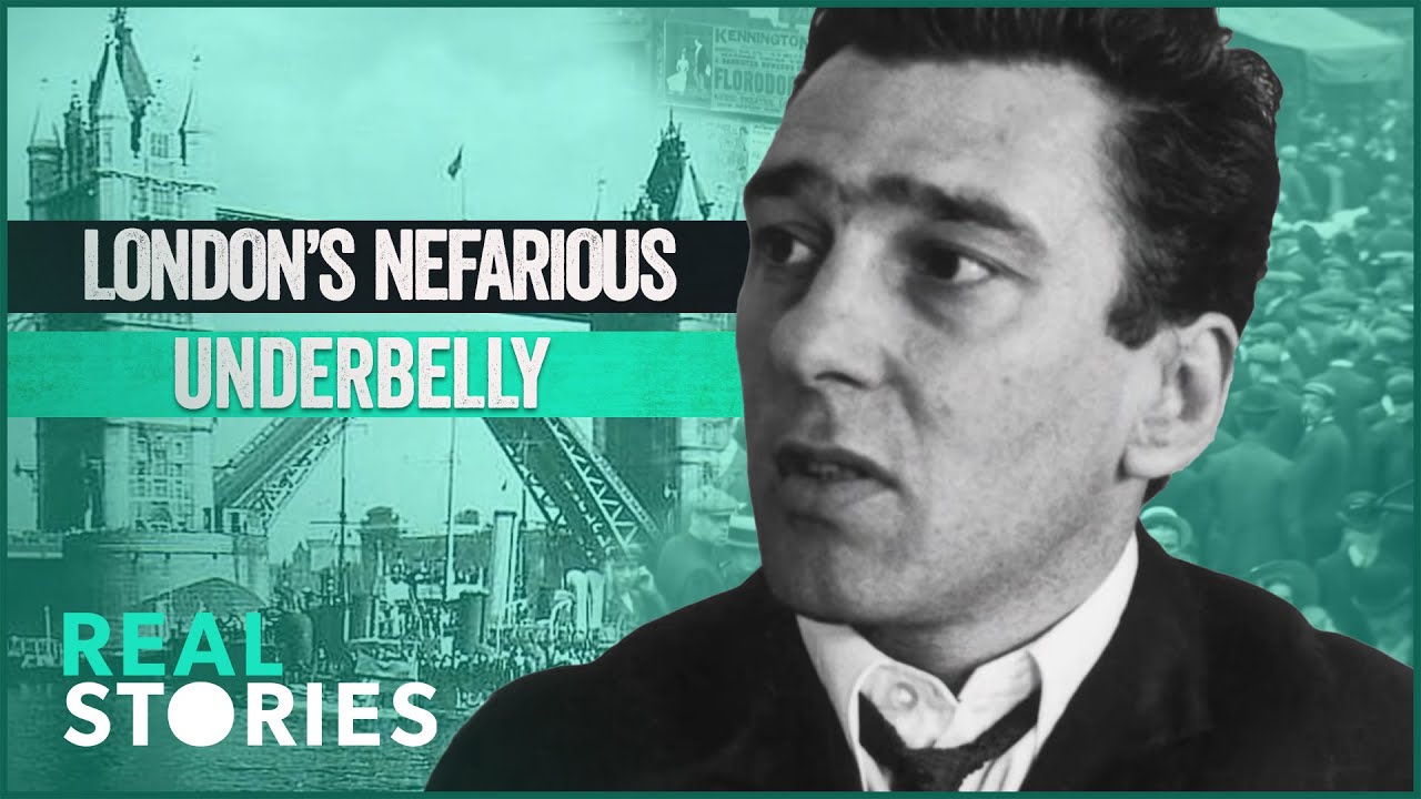Britain's Most Notorious Gangsters: London's Nefarious Underbelly
