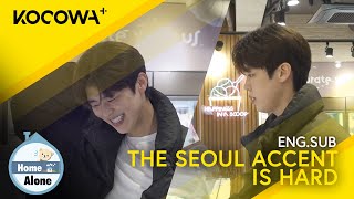 He's Almost Mastered A Seoul Accent...Almost 😅 | Home Alone EP536 | KOCOWA+