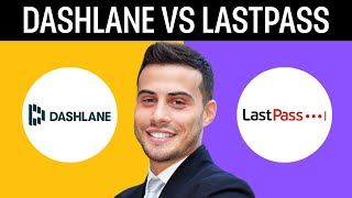 Dashlane Vs Lastp 2026 Which Pword Manager Is Better?