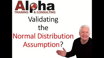 Validating the Normal Distribution Assumption (Online ASQ Certification Preparation Classes)