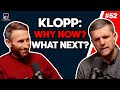 Jurgen klopp why now what next  episode 52