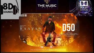 #RAAYAN # adangatha asuran song 8D AUDIO #raayan song 8d audio #dobly atoms #ADANGATHA ASURAN SONG