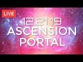 ASCENSION PORTAL | 12/21/19 PLASMA EVENT | INCREASE YOUR VIBRATION | 528hz FREQUENCY MUSIC