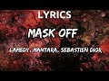 Mask off lamedy mantara sebastien dior cover lyrics