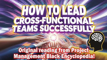How to Lead Cross-Functional Teams Successfully