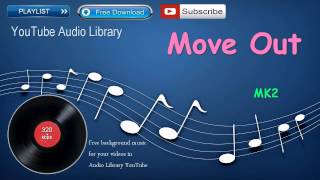 Move Out | Hip Hop & Rap | YouTube Audio Library