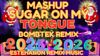 Download Lagu Sugar on My Tougue | Mashup | Bombtek Remix 2025 MP3