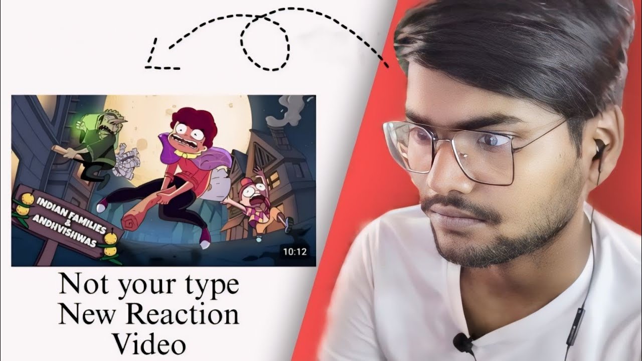 Indian Families & Andhwishvas | Not your Type Reaction Video ...