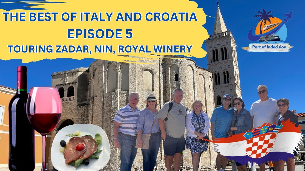 CELEBRITY CONSTELLATION - BEST OF ITALY AND CROATIA  EPISODE 5  ROYAL VINEYARDS, NIN,  ZADAR CROATIA