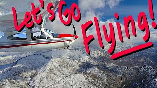 Let's Go Flying:  Kern River Canyon in Winter