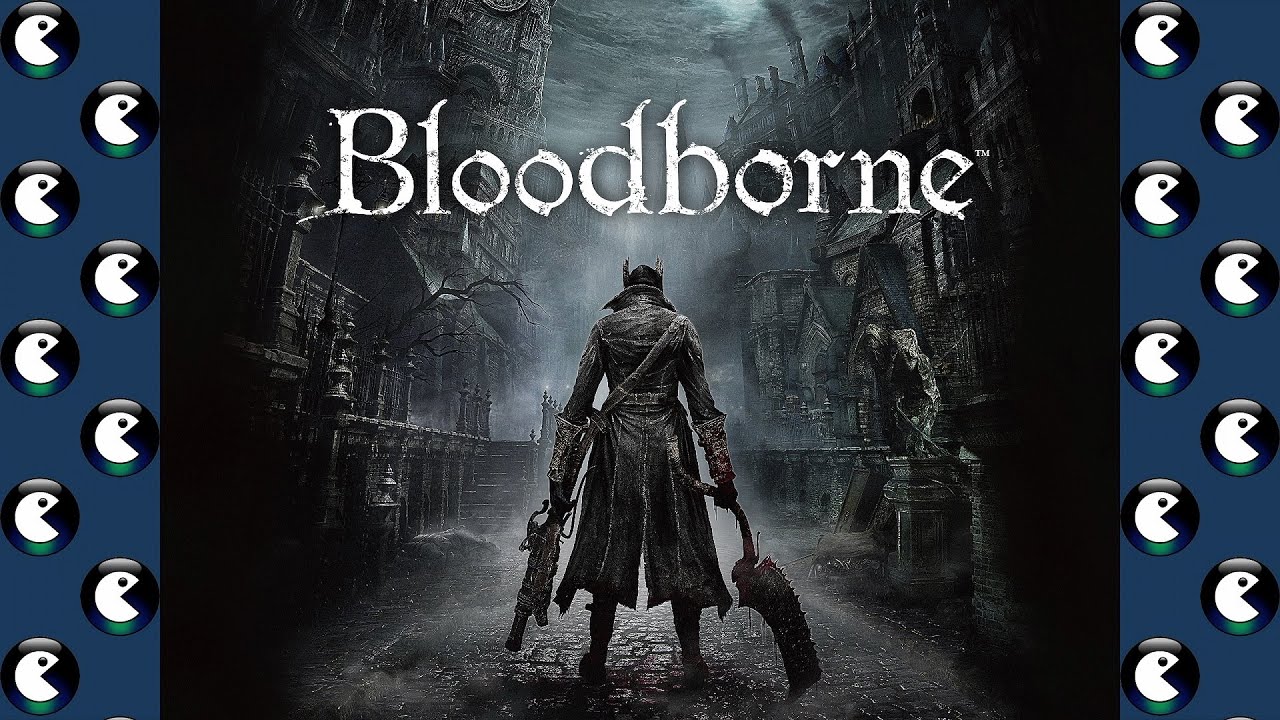 Bloodborne PSX Bloodborne PSX - World of Longplays